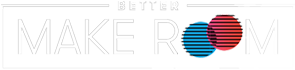 Better Make Room